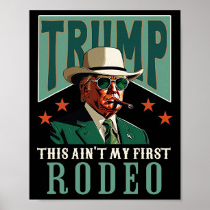 Poster Não é Meu Primeiro Rodeio Cowboy Western Engraçado