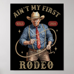 Poster Não é meu primeiro rodeio Western Cowboy Engraçado