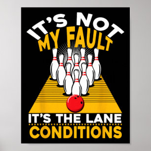 Poster Não é minha culpa. São as condições da faixa, Engr