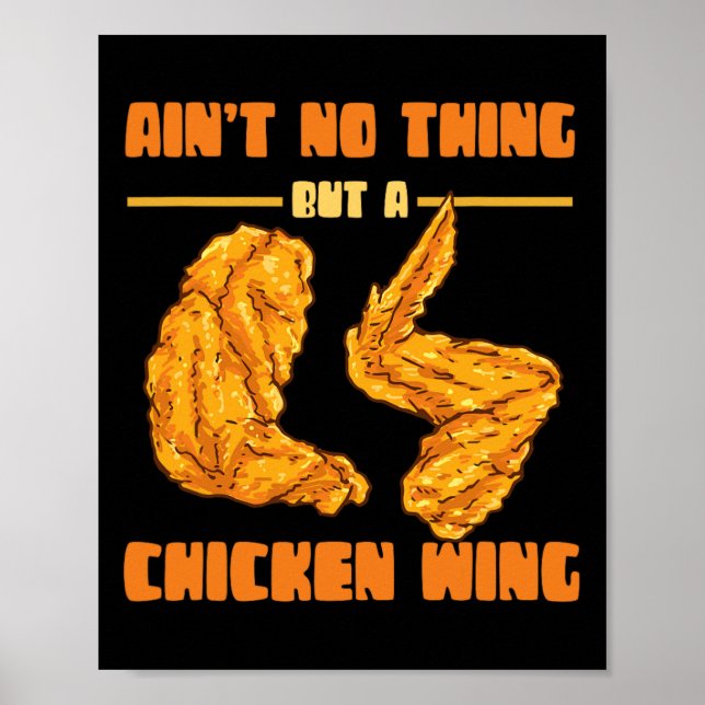 Poster Não é nada além de comida de asa de frango Asa de  (Frente)