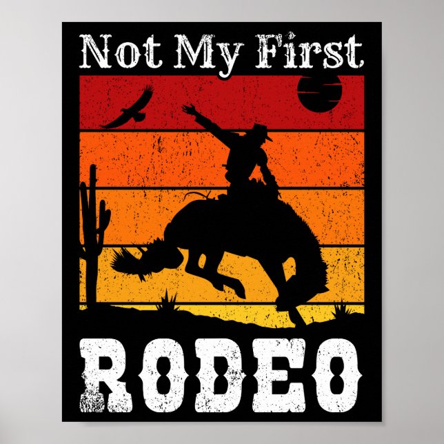 Poster Não É O Meu Primeiro Rodeo Cowboy Horse Sunset (Frente)