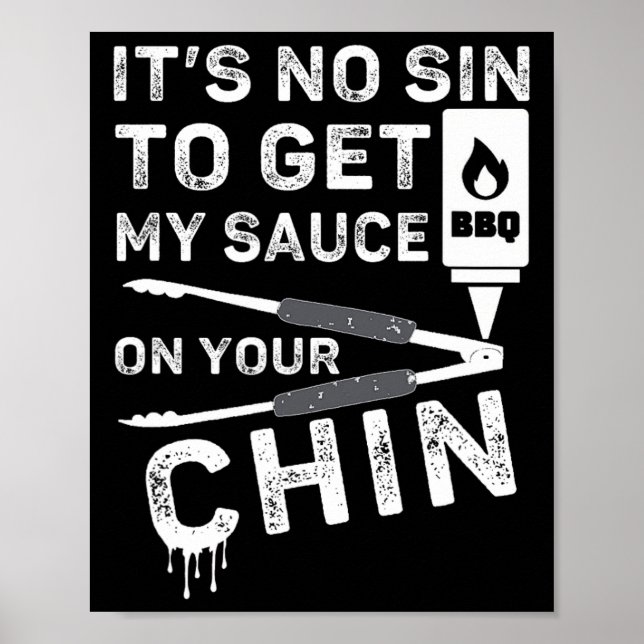 Poster Não é pecado colocar meu molho no seu Churrasco (Frente)
