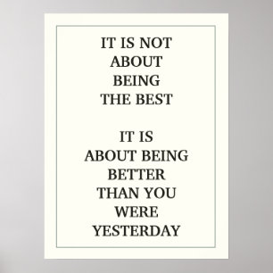 PÓSTER NÃO É SOBRE SER O MELHOR QUE É SOBRE SER