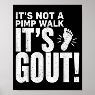Poster Não É Uma Caminhada De Cafetão É Uma Camiseta De G