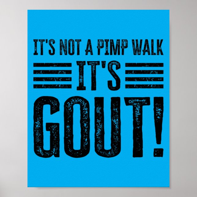 Poster Não É Uma Caminhada É Gota Engraçado (Frente)