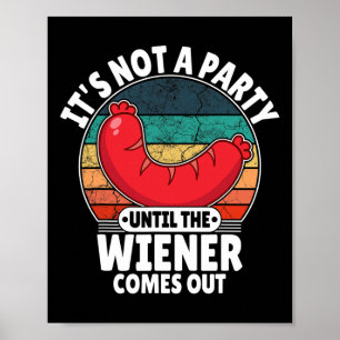 Poster Não é uma festa até que o Weiner se torne engraçad