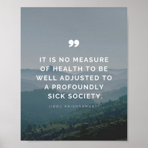Poster Não é uma medida de saúde - Jiddu Krishnamurti