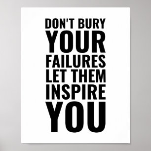 Poster Não enterre seus fracassos   Cotação Inspirativ