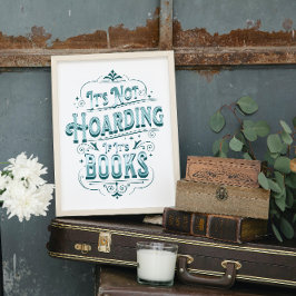 Poster "Não está entesourando se são livros"