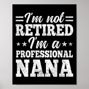 Poster Não estou aposentado, sou uma professora da mãe de