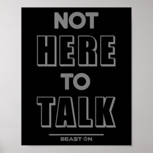 Poster Não Estou Aqui Para Falar Em G Frases De Motivação