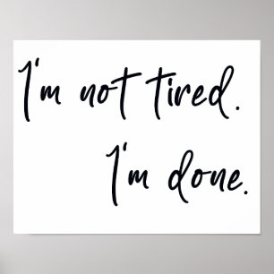 Poster Não estou cansado, eu terminei