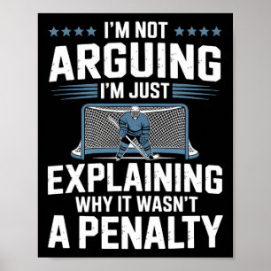 Poster Não Estou Discutindo, Estou Apenas Explicando Por