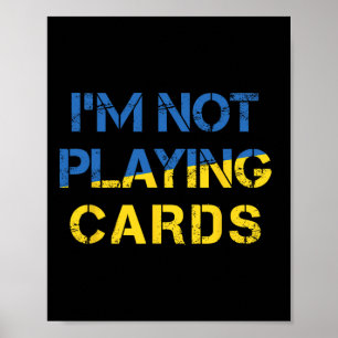 Poster Não Estou Jogando Cartas - Paz Para a Ucrânia Band