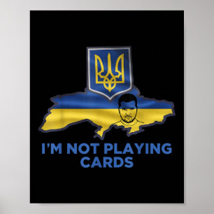 Poster Não estou jogando cartas Zelensky Trump Support