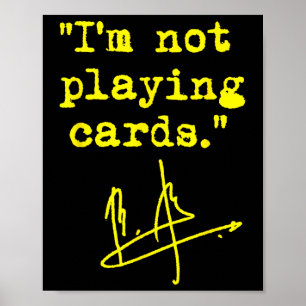 Poster Não Estou Jogando Cartas - Zelenskyy