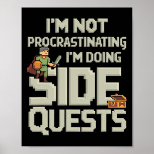 Poster Não Estou Procrastinando Missões Laterais Divertid