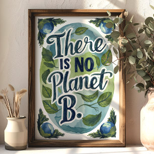 Poster Não Existe um Planeta B Arte de Parede Ambiental