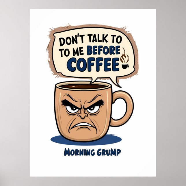 Poster "Não fale comigo antes do café"- Café ranzinza (Frente)