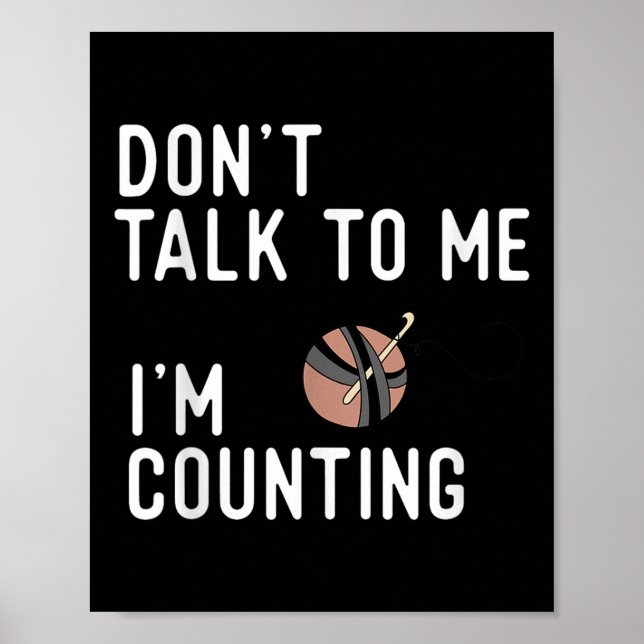 Poster Não fale comigo. Estou contando com o Crochet Knit (Frente)
