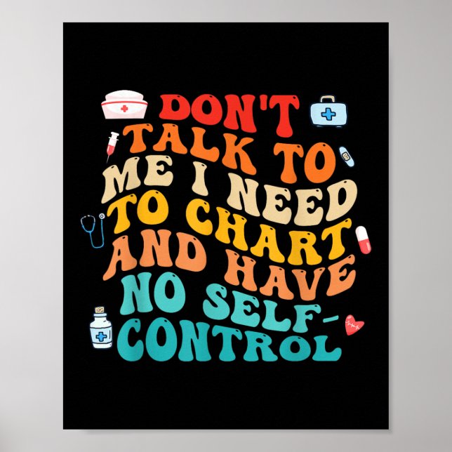 Poster Não Fale Comigo Preciso De Gráfico De Enfermeira E (Frente)