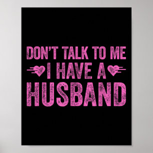 Poster Não fale comigo que tenho um marido