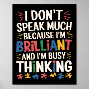 Poster Não falo muito porque sou brilhante Autismo