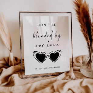 Poster Não Fique Cegado Pelos Óculos de Sol do Nosso Amor