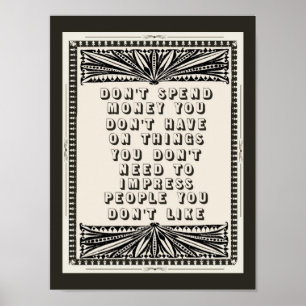 Póster Não gaste o dinheiro que você não tem o conselh