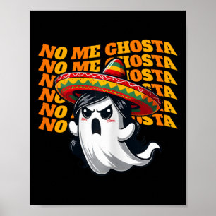 Poster Não, Ghosta Engraçado Mexicano Halloween Ghost Wom