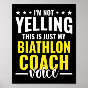 Poster Não Gritando Biathlon Coach Voz Engraçado Biathlon