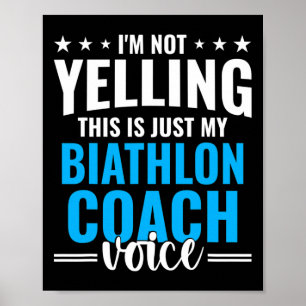 Poster Não Gritando Biathlon Coach Voz Engraçado Biathlon