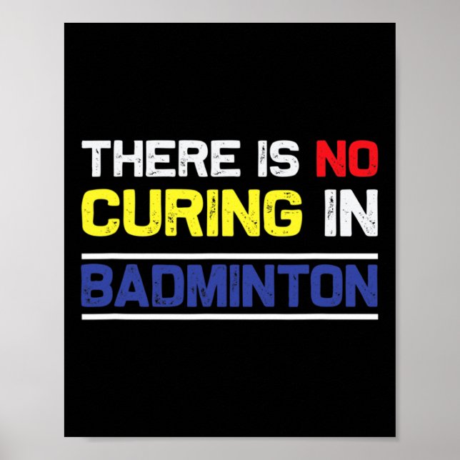 Poster Não há cura em Badminton (Frente)