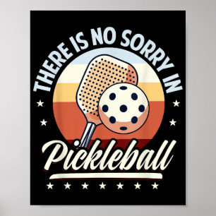 Poster Não Há Desculpa No Pickleball