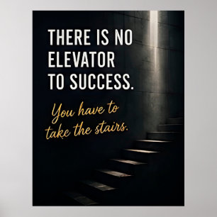 Poster 🏆 Não Há Elevador Para o Sucesso Motivação 🚶
