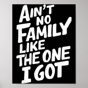 Poster Não Há Família Como a Que Eu Tenho Reunião de Famí