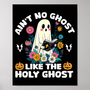 Poster Não há fantasma como o Espírito Santo Jesus Cristã