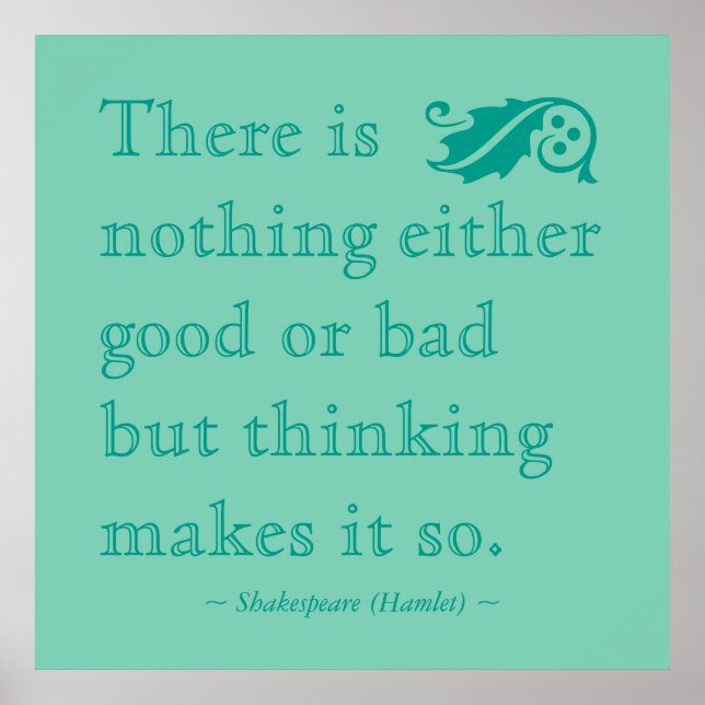 Póster Não há nada de bom, uma citação de Shakespeare (Frente)