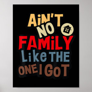 Poster Não Há Nenhuma Família Como A Que Eu Tenho Reunião