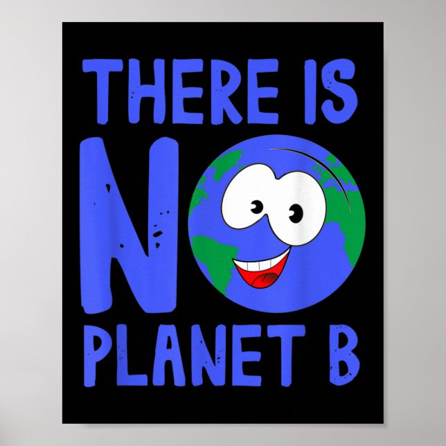 Poster Não Há Planeta B I Ambiente Natureza (Frente)