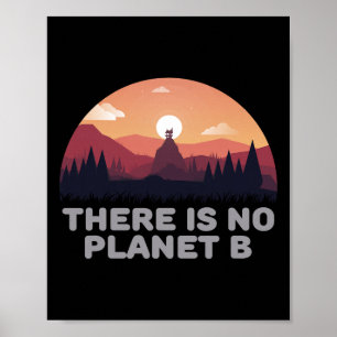 Poster Não Há Planeta B Salvar O Ambiente Salvar A Ear