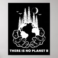 Não Há Planeta B Salve O Meio Ambiente Natureza E
