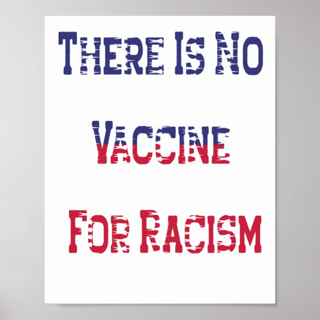 Poster Não há vacina para o racismo (Frente)