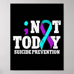 Poster Não Hoje Em Dia, Sensibilização Para A Prevenção D