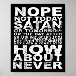 Poster Não Hoje Satã Nunca Engraçada E Inspiradora