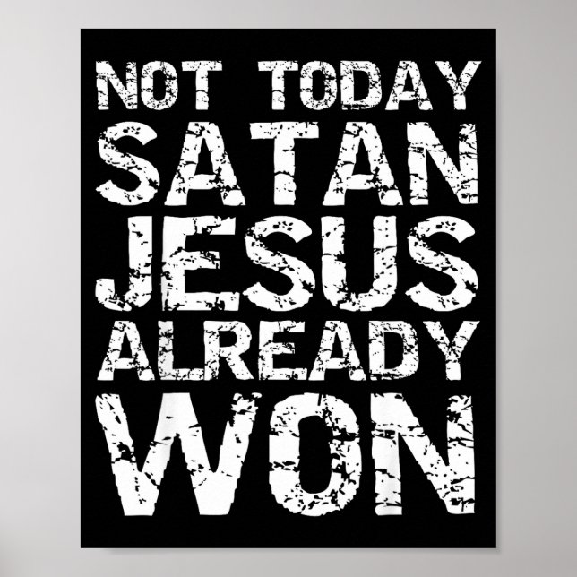 Poster Não Hoje Satanás Jesus Já Venceu Presente Cristão  (Frente)