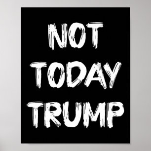 Poster Não Hoje Trump Defenda a Democracia Não a Ditadura