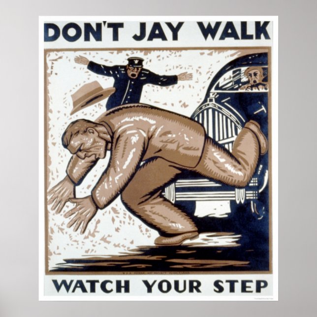 Poster Não Jay Walk 1937 WPA (Frente)