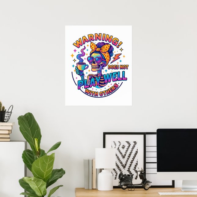 Poster Não Joga Bem... (Escritório em casa)