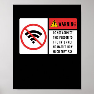 Poster Não Ligue Esta Pessoa À Internet Não Como